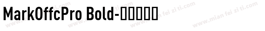 MarkOffcPro Bold字体转换
